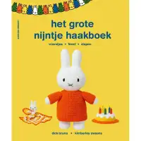 Het grote Nijntje haakboek - D Bruna K Zwaans kopen bij Wollies by Lies