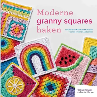 Moderne granny squares haken - C Semaan en L Morgan kopen bij Wollies by Lies